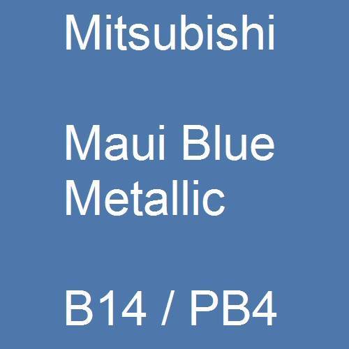 Mitsubishi, Maui Blue Metallic, B14 / PB4.